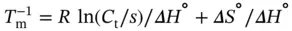 where R is the ideal gas constant 1987 cal K 1mol 1or 8314 J K 1mol 1 - фото 45
