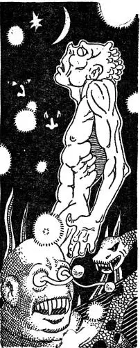 The Creatures That Time Forgot Table of Contents During the night Sim was - фото 7