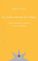 Jorge Panesi - La seducción de los relatos