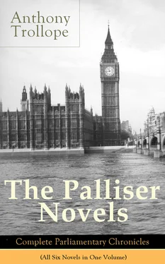 Anthony Trollope The Palliser Novels: Complete Parliamentary Chronicles (All Six Novels in One Volume)