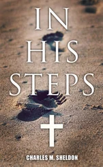 Charles M. Sheldon - In His Steps