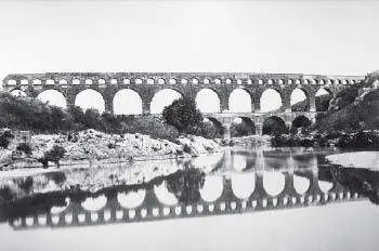 Pont du Gard 1861 Auf der Weltausstellung 1855 finden die Bilder seiner - фото 3