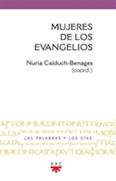 Nuria Calduch-Benages Mujeres del evangelio обложка книги