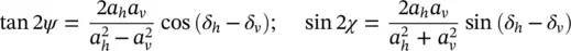 Note that linear polarizations are characterized by an ellipticity angle χ 0 - фото 39