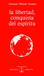 Omraam Mikhaël Aïvanhov - La libertad, conquista del espíritu