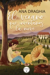 Ana Draghía - El verano que inventamos la nieve