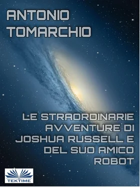Antonio Tomarchio Le Straordinarie Avventure Di Joshua Russell E Del Suo Amico Robot обложка книги