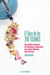 Jordi Cebrián - El libro de las 200 tisanas