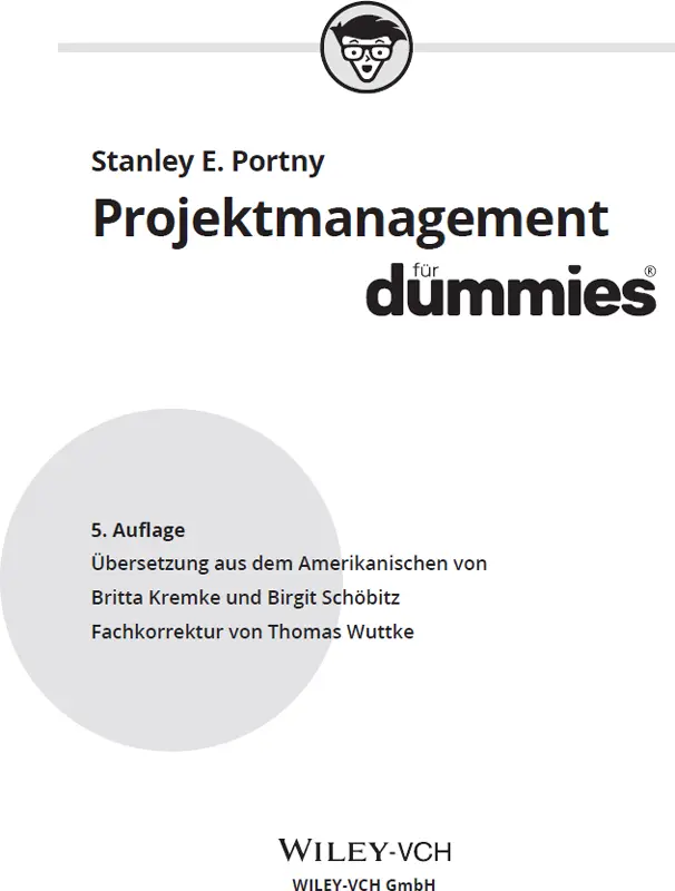 Projektmanagement für Dummies Bibliografische Information der Deutschen - фото 1