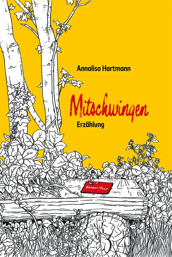 Titel Annalisa Hartmann Mitschwingen Erzählung Unterstützung Die Arbeit der - фото 1