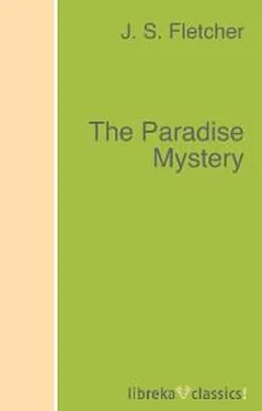 J. S. Fletcher The Paradise Mystery обложка книги