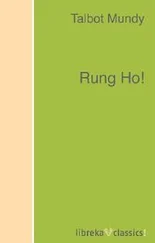 Talbot Mundy - Rung Ho!