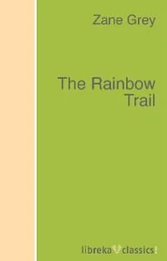 Zane Grey The Rainbow Trail обложка книги