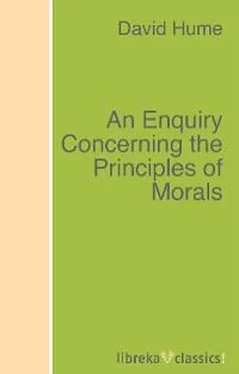 David Hume An Enquiry Concerning the Principles of Morals обложка книги