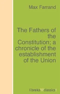 Max Farrand The Fathers of the Constitution; a chronicle of the establishment of the Union обложка книги