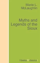 Marie L. McLaughlin - Myths and Legends of the Sioux