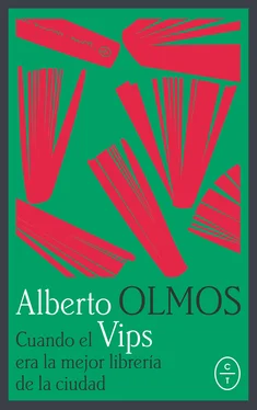 Alberto Olmos Cuando Vips era la mejor librería de la ciudad обложка книги