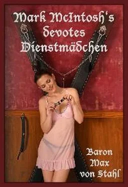 Baron Max von Stahl Mark McIntosh's devotes Dienstmädchen обложка книги