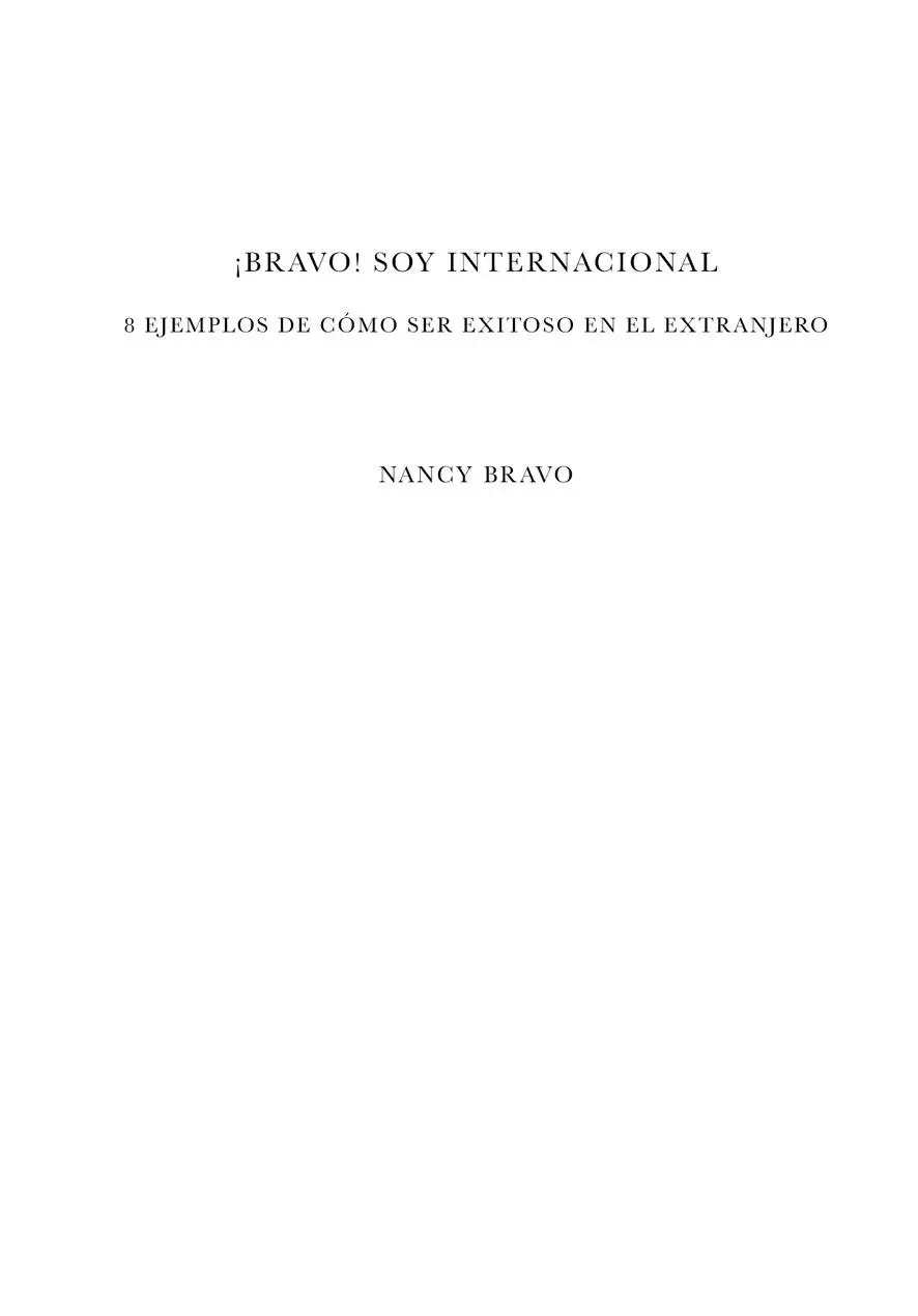 Bravo Soy internacional DR Libros del Marqués 2021 DR Nancy Bravo - фото 1