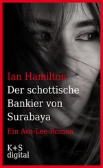 Ian Hamilton - Der schottische Bankier von Surabaya