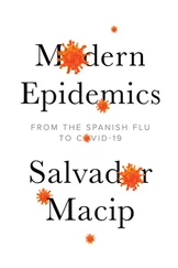 Salvador Macip - Modern Epidemics