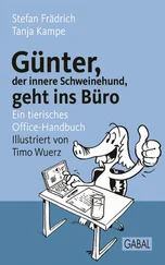 Stefan Frädrich - Günter, der innere Schweinehund, geht ins Büro