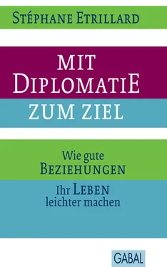 Stéphane Etrillard Mit Diplomatie zum Ziel обложка книги