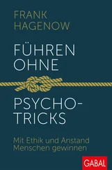Frank Hagenow - Führen ohne Psychotricks