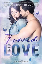 Aurora Rose Reynolds - Tossed Into Love