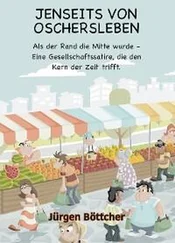 Jürgen Böttcher - JENSEITS VON OSCHERSLEBEN