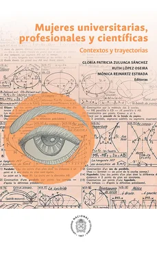 Ruth López Oseira Mujeres universitarias, profesionales y científicas обложка книги