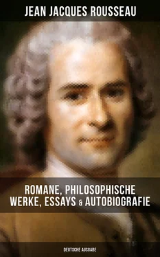 Jean Jacques Rousseau Jean Jacques Rousseau: Romane, Philosophische Werke, Essays & Autobiografie (Deutsche Ausgabe) обложка книги