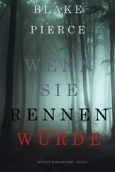 Blake Pierce - Wenn Sie Rennen Würde