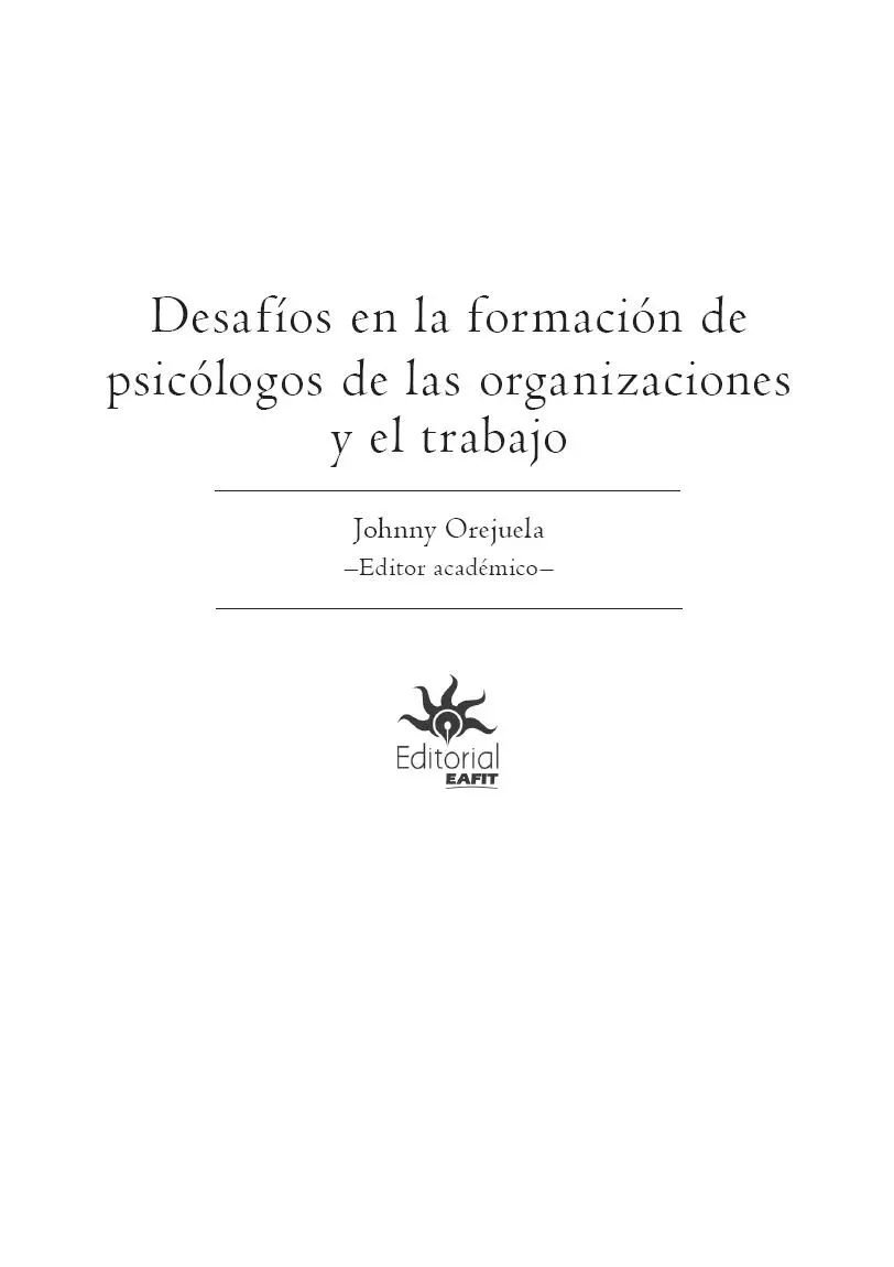 Desafíos en la formación de psicólogos de las organizaciones y el trabajo - фото 3