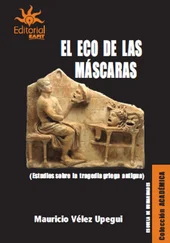 Mauricio Vélez Upegui - El eco de las máscaras