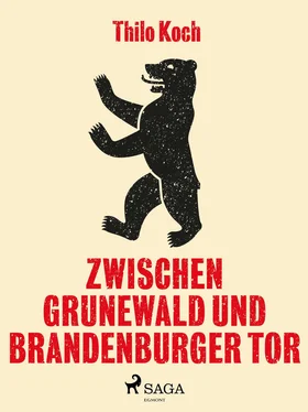 Thilo Koch Zwischen Grunewald und Brandenburger Tor обложка книги