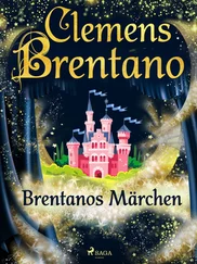 Clemens Brentano - Brentanos Märchen