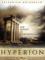 Friedrich Holderlin - Hyperion - Der Eremit in Griechenland