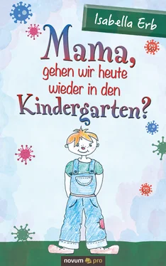 Isabella Erb Mama, gehen wir heute wieder in den Kindergarten? обложка книги