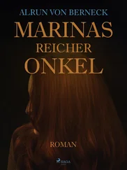 Alrun von Berneck - Marinas reicher Onkel