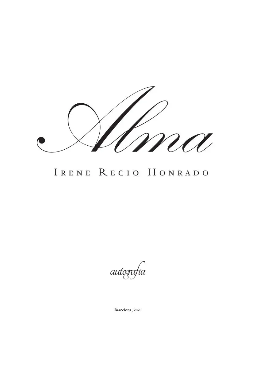 Alma Irene Recio Honrado ISBN 9788418587320 1ª edición febrero de 2020 - фото 1