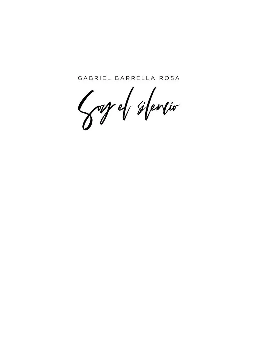 Gabriel Barrella Rosa Soy el silencio Diseño de cubierta Humberto Lopardo - фото 1