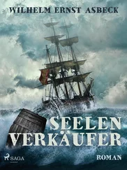 Wilhelm Ernst Asbeck - Seelenverkäufer