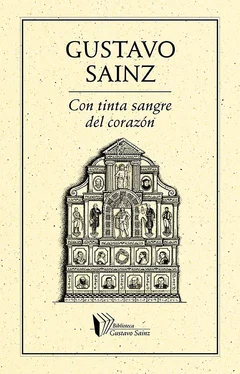 Gustavo Sainz Con tinta sangre del corazón обложка книги