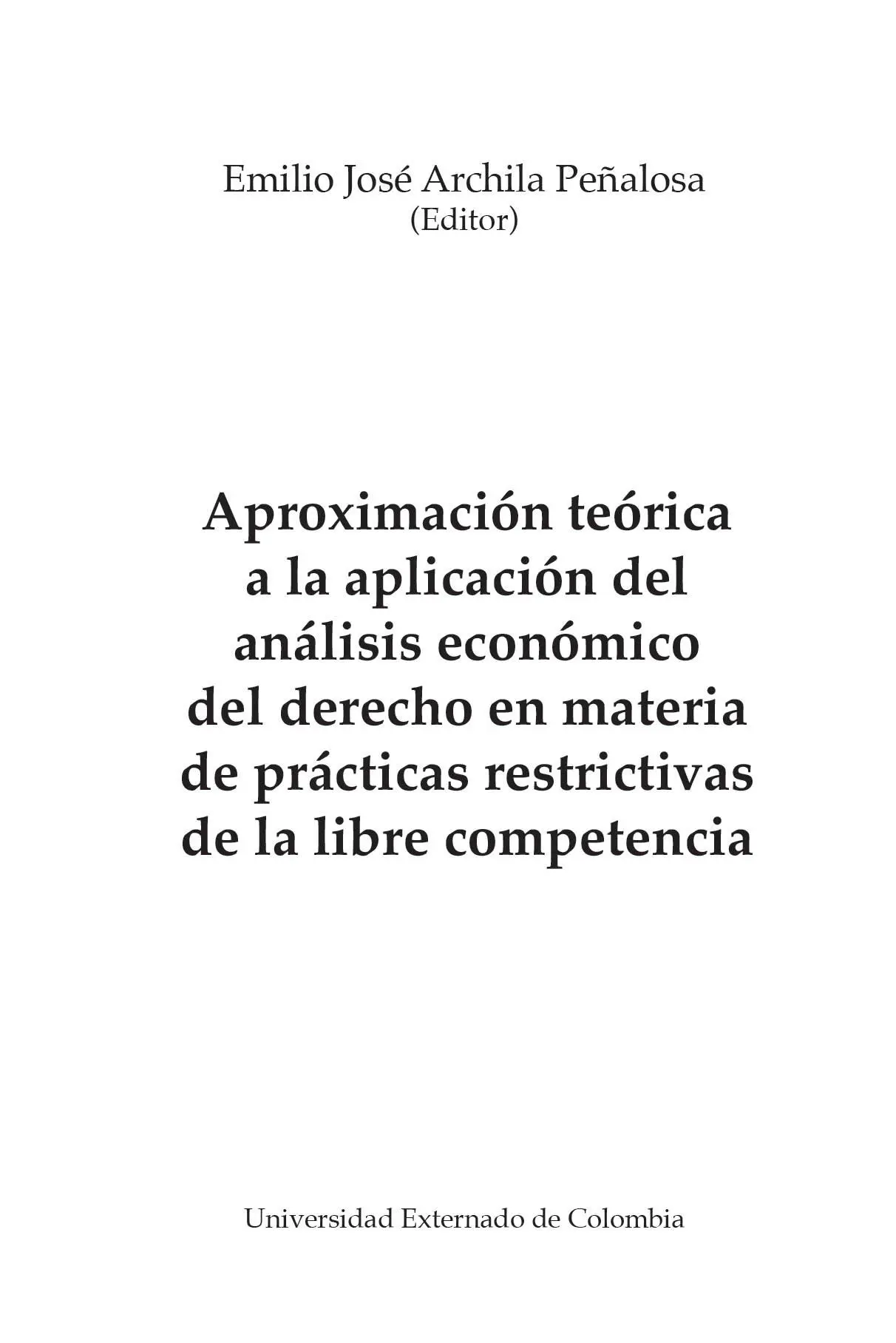 Aproximación teórica a la aplicación del análisis económico del derecho en - фото 2