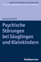Margarete Bolten - Psychische Störungen bei Säuglingen und Kleinkindern