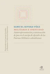 Samuel Rivera Páez - Militares e identidad