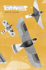 Gloria Fortún - Todas mis palabras son azores salvajes