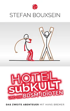 Stefan Bouxsein Hotel subKult und die BDSM-Idioten обложка книги