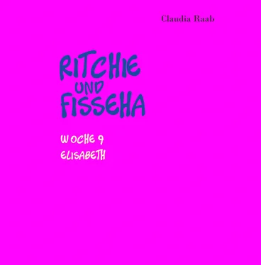 Claudia Raab Ritchie und Fisseha обложка книги